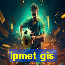 ipmet gis